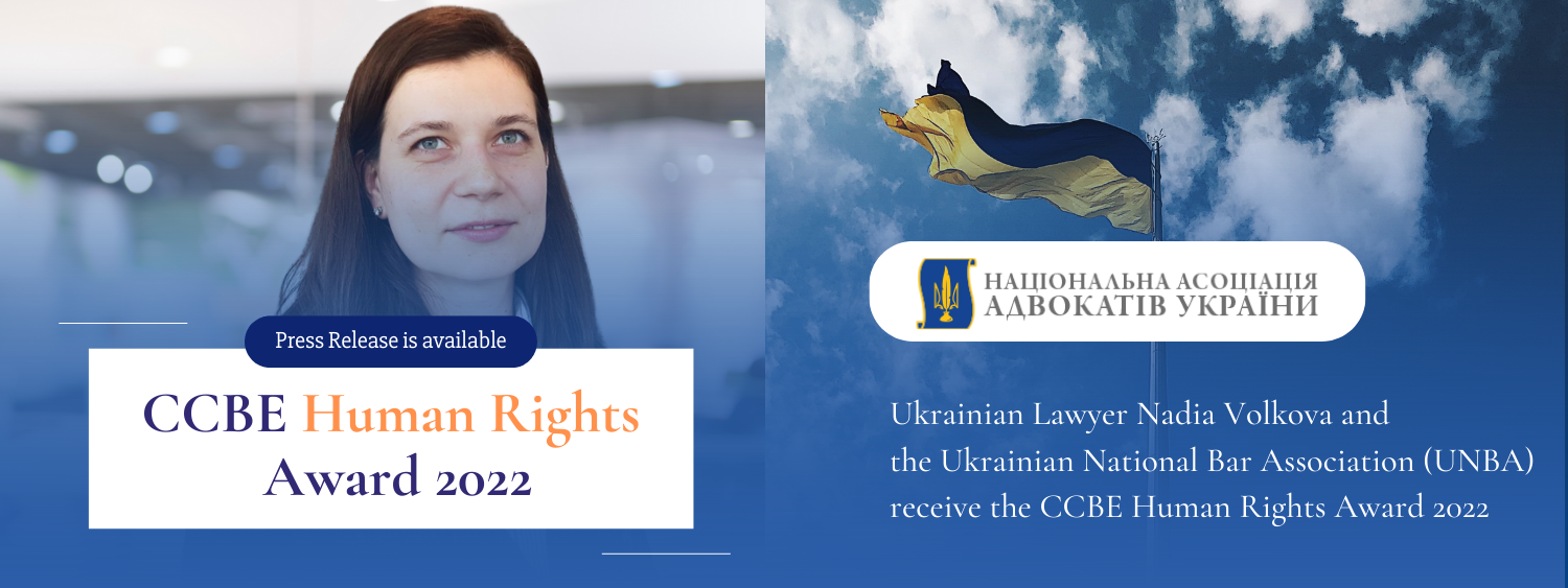 krainian Lawyer Nadia Volkova and the Ukrainian National Bar Association (UNBA) receive the CCBE Human Rights Award 2022